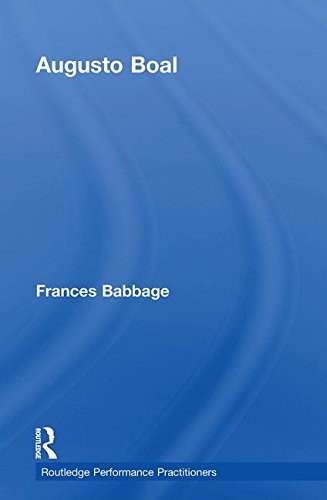 AUGUSTO BOAL (ROUTLEDGE PERFORMANCE PRACTITIONERS) By Frances Babbage EXCELLENT