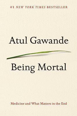 Being Mortal :