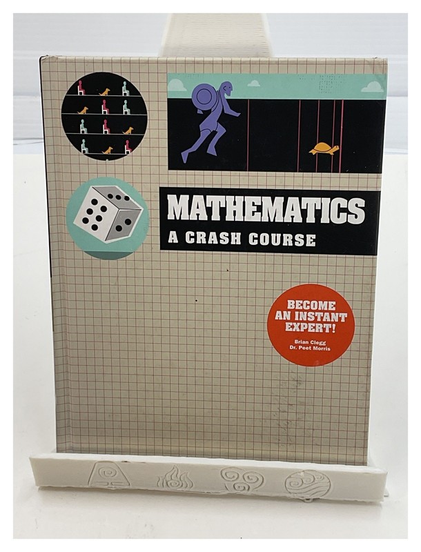 Mathematics: A Crash Course by Brian Clegg & Dr. Peet Morris Hardcover