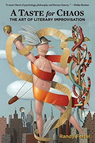 A Taste for Chaos: The Art of Literary Improvisation gallery