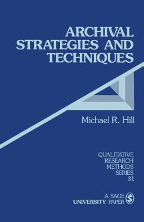 Archival Strategies and Techniques Paperback Michael Ray Hill