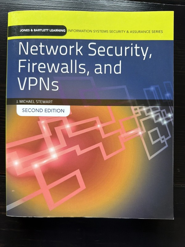 NETWORK SECURITY, FIREWALLS, and VPNs by J. Michael Stewart 2014 Paperback