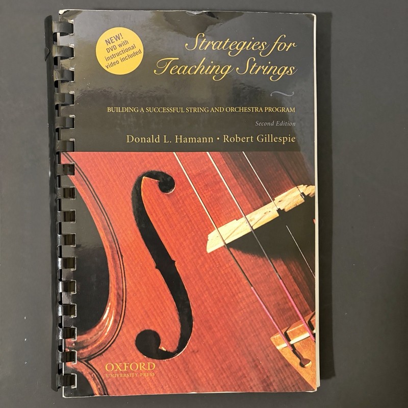 STRATEGIES FOR TEACHING STRINGS By Donald L Hamann & Robert Gillespie