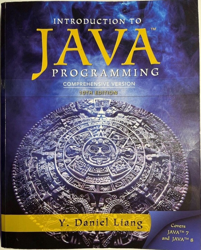 Like New: Intro to Java Programming Comprehensive Version (10th) Y. Daniel Liang