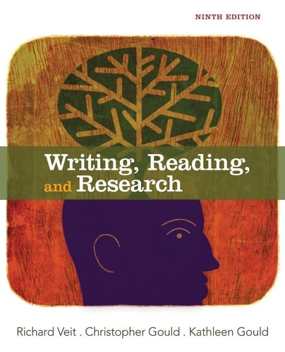 Writing, Reading, and Research by Veit, Richard,Gould, Christopher,Gould, Kathle
