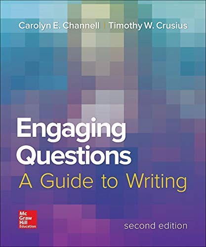 Engaging Questions: A Guide to Writ…, Crusius, Timoth