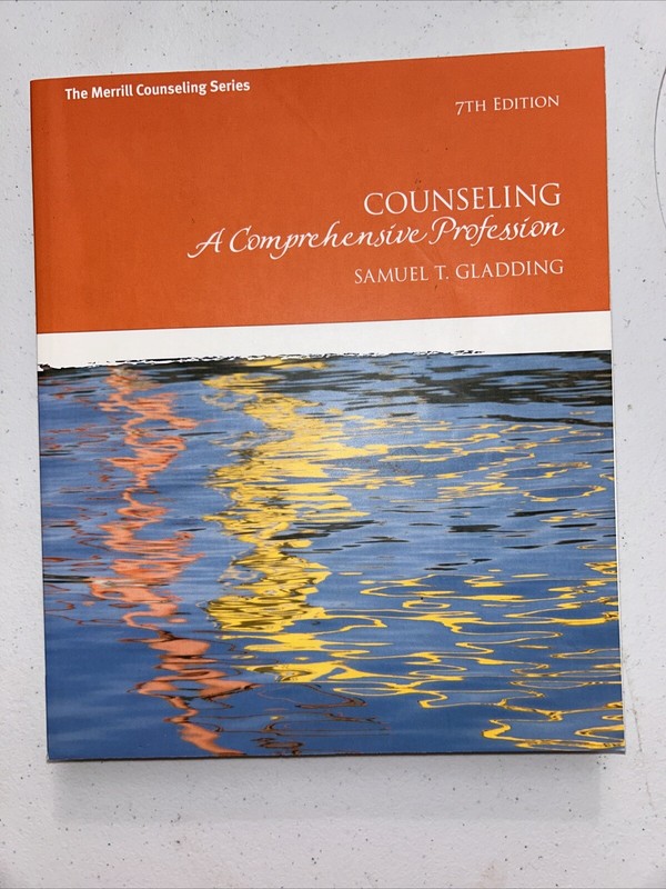 Counseling: A Comprehensive Profession (7th Edition) (The Merrill Counseling Ser
