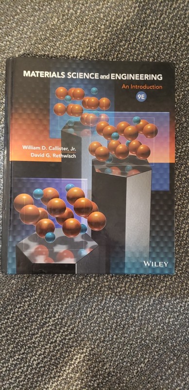 Materials Science and Engineering: An Introduction – Hardcover – GOOD