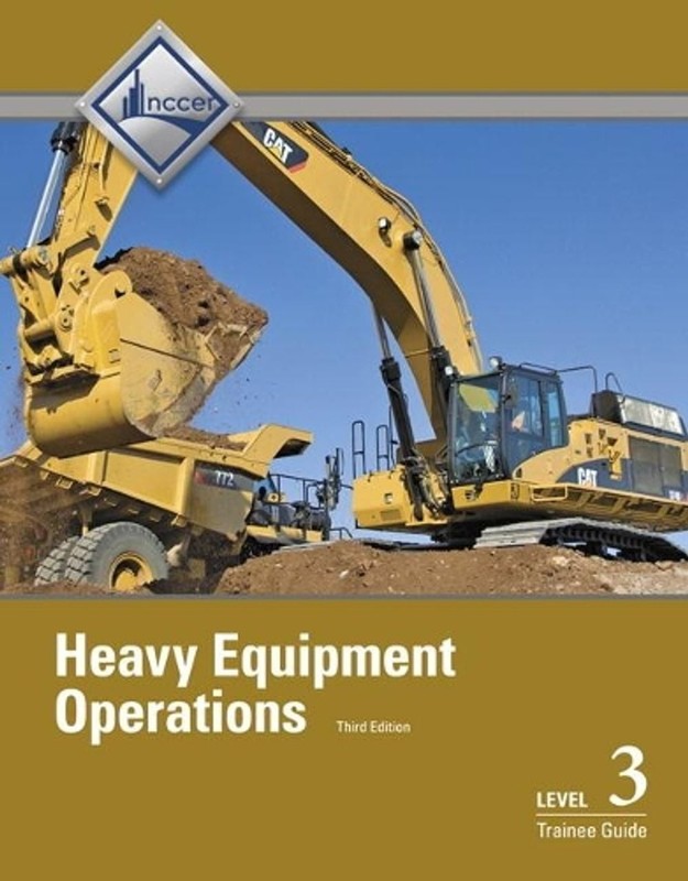 Heavy Equipment Operations Trainee Guide, Level 3 by NCCER (English) Paperback B