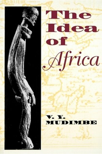 The Idea of Africa by V Y Mudimbe: New