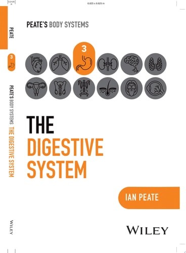 The Digestive System (Peate’s Body Systems), Peate, Ian, New Book