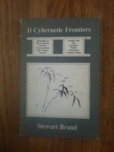 II cybernetic frontiers – Paperback, by Brand Stewart – Acceptable