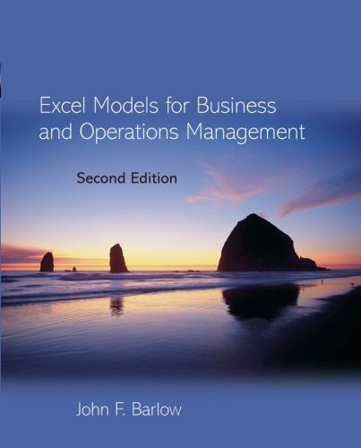 Excel Models for Business and Operations Management by Barlow, John
