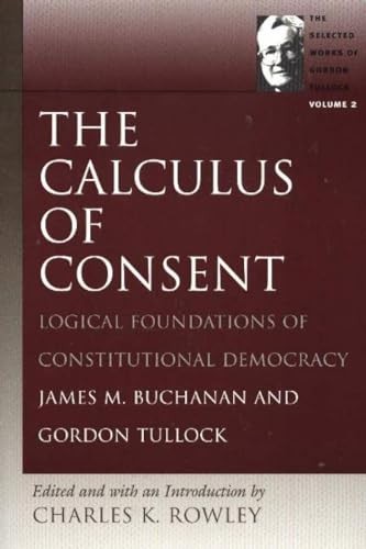 Calculus of Consent: The Calculus o…, Charles Kershaw