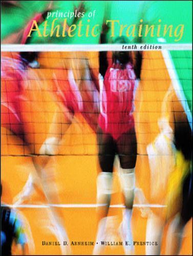Principles of Athletic Training by Arnheim, Daniel D.