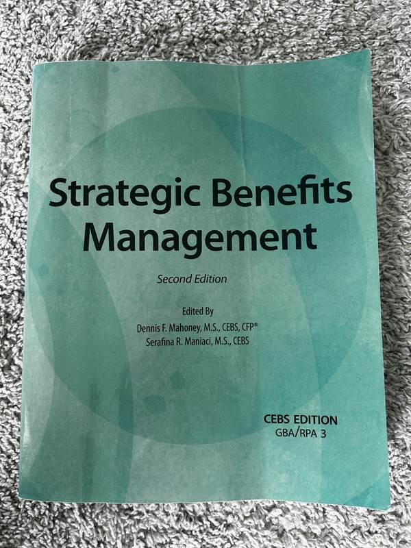 GBA/RPA 3 Strategic Benefits Management CEBS Edition Second Edition