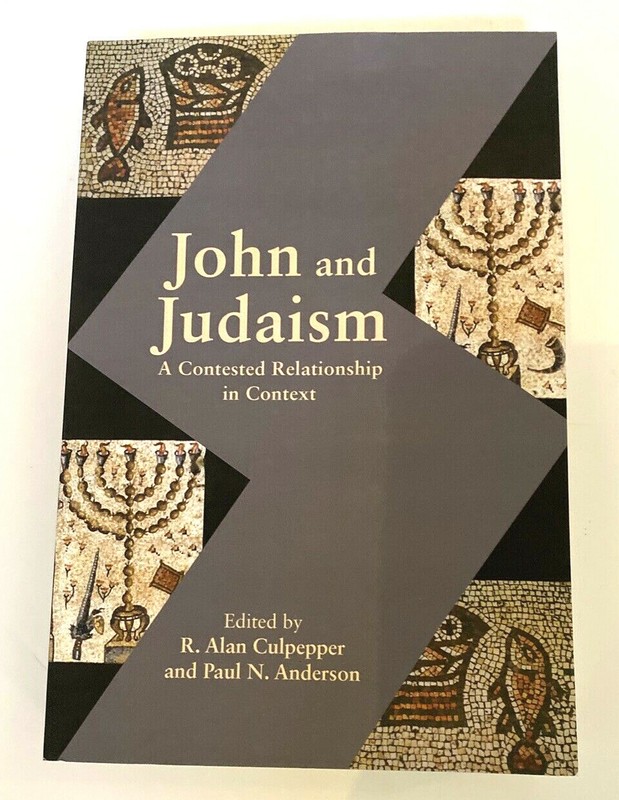 John and Judaism : A Contested Relationship in Context, Paperback by Culpeppe…